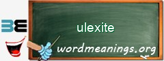 WordMeaning blackboard for ulexite